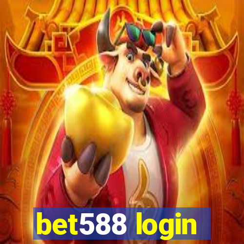 bet588 login